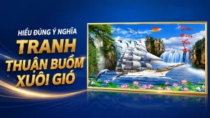 Tranh thuận buồm xuôi gió