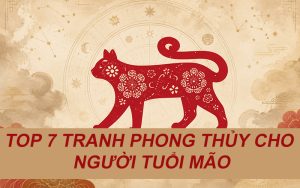 Top 7 tranh phong thủy cho người Tuổi Mão