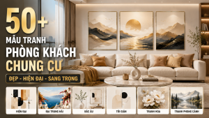 50+ Mẫu tranh trang trí cho căn hộ chung cư