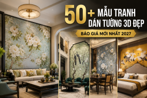50+ Mẫu tranh dán tường đẹp & cao cấp