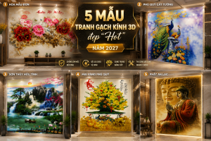 5 Mẫu Tranh Gạch Kính 3D
