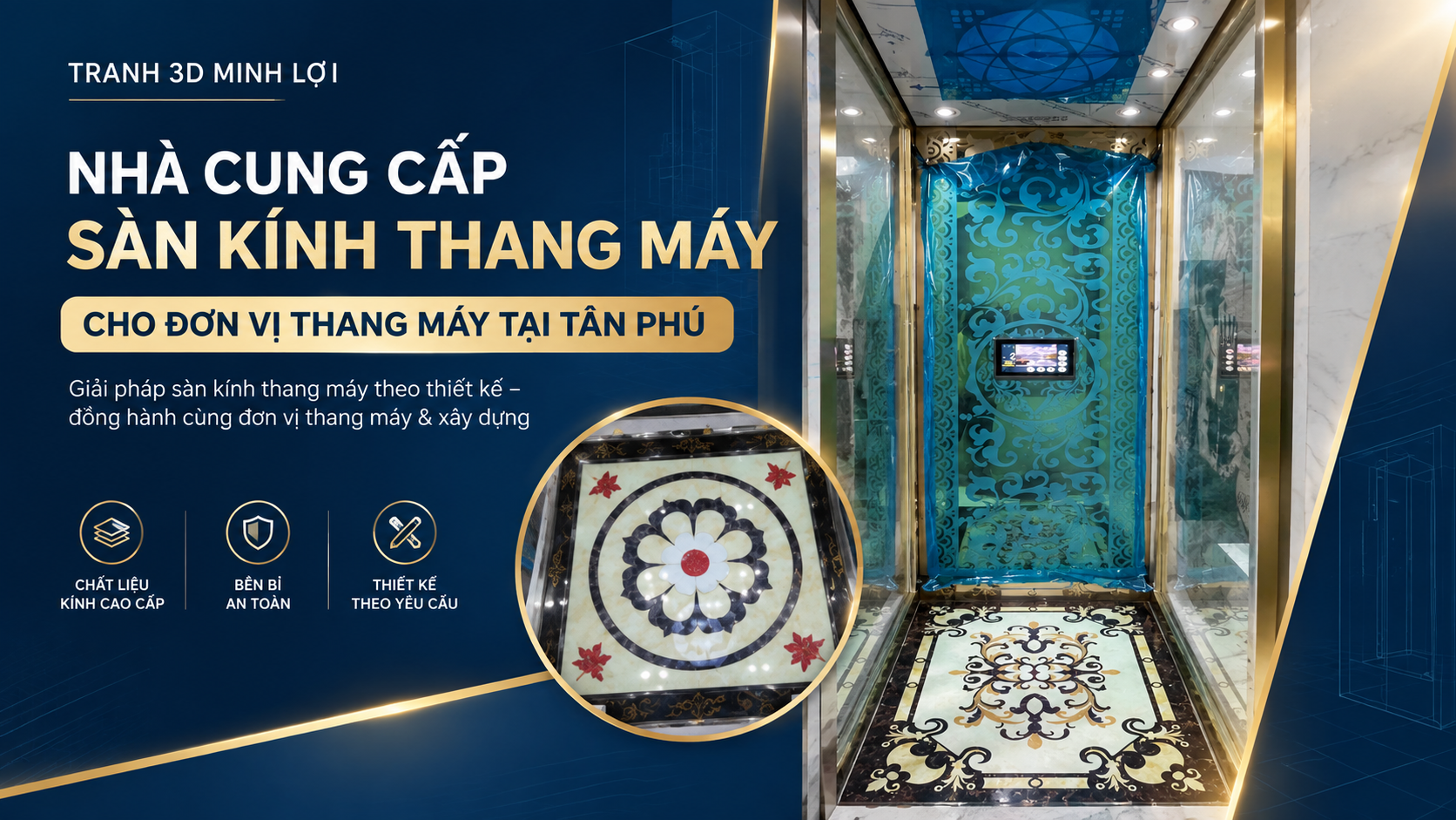 Nhà cung cấp sàn kính thang máy tại Tân Phú, TP.HCM - Tranh 3D Minh Lợi